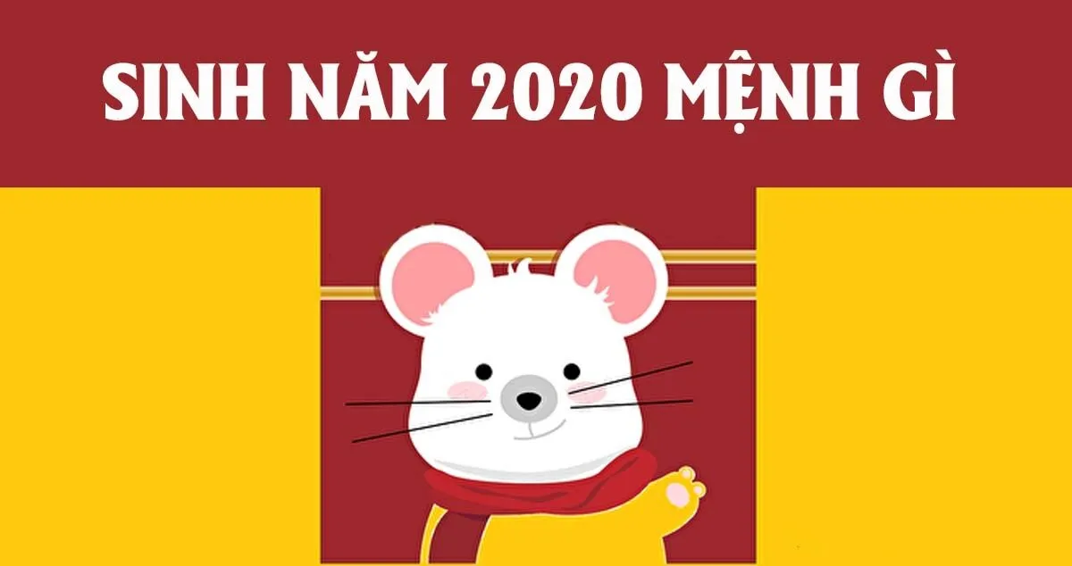 Nam mạng, Nữ mạng tuổi Canh Tý 2020 mệnh gì, tuổi gì, hợp màu gì?