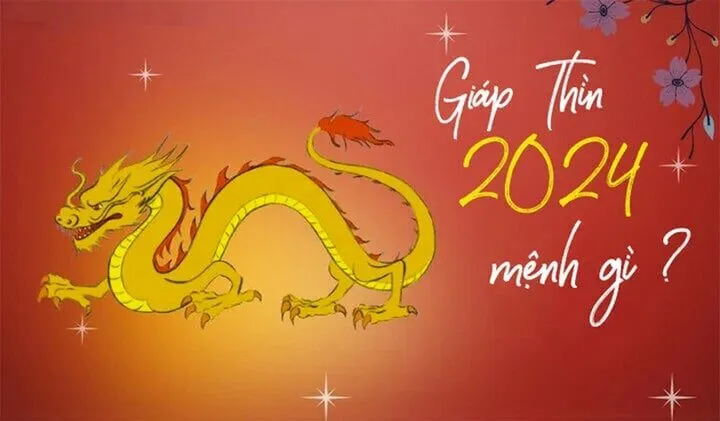 Nam Mạng, Nữ Mạng Tuổi Giáp Thìn 2024 Mệnh Gì, Tuổi Gì, Hợp Màu Gì?